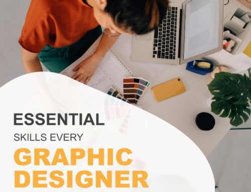 Essential Skills Every Graphic Designer Should Have